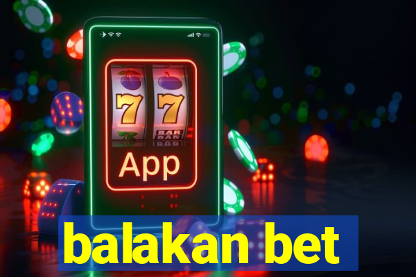 balakan bet